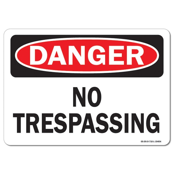 Safety Sign, OSHA Danger, 3.5" Height, 5" Width, No Trespassing, Landscape, 10PK